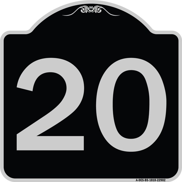 Signmission Sign with Number 20 Heavy-Gauge Aluminum Architectural Sign, 18" x 18", BS-1818-22902 A-DES-BS-1818-22902 - main